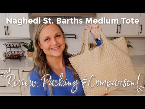 NAGHEDI | St. Barths Medium Tote | Review, Packing & MZ