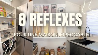 📍 8 Choses Pour Une Maison Impeccable ✨