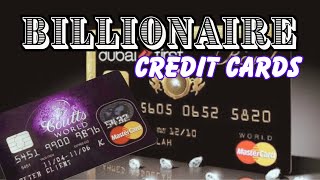 Credit Cards for BillionairesTop 4 Most EXCLUSIVE Credit Cards