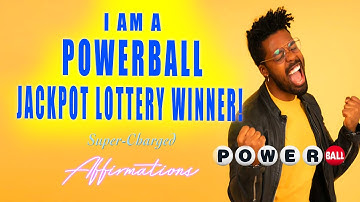 I AM The Powerball Jackpot Lottery Winner 🍀💰 Super-Charged Affirmations
