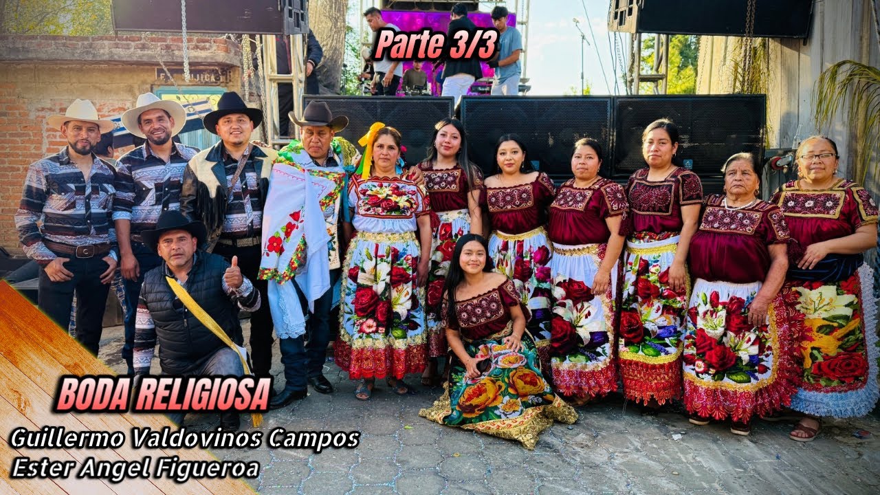 Parte 3/3 | Boda Religiosa de Guillermo y Ester #cheranastico  #urapicho 