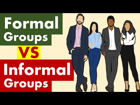 Differences between Formal and Informal Groups.