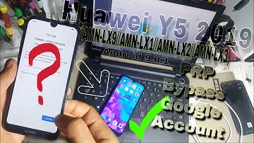 Huawei Y5 2019 FRP Bypass Google Acount (AMN-LX9 //AMN-LX1 //AMN-LX2 //AMN-LX3) Android 9.0.1