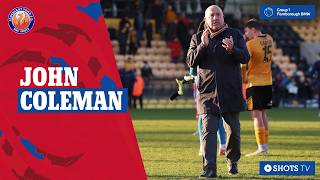 JOHN COLEMAN POST MATCH: Wealdstone (A)