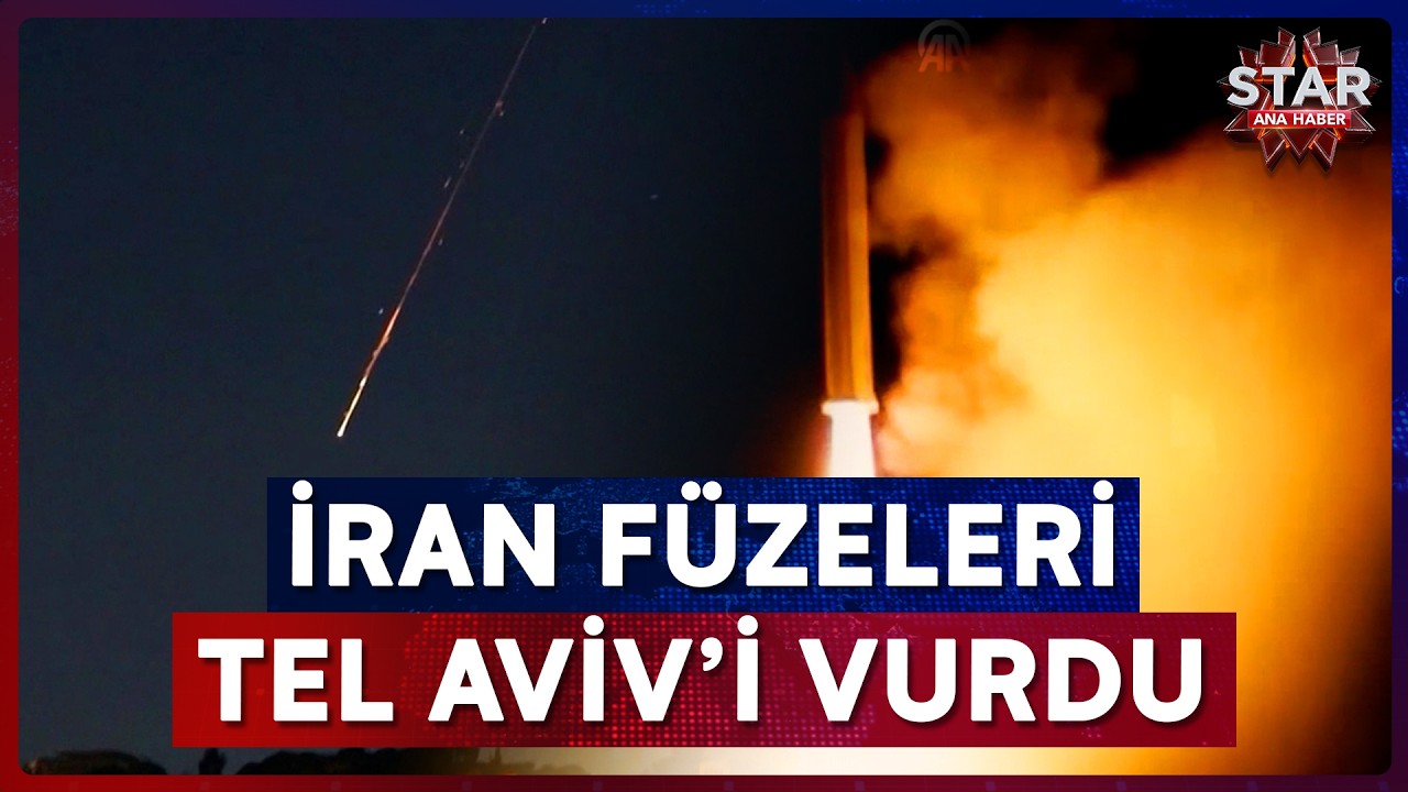 İran'dan İsrail ve Körfez'e Füze Yağmuru | Star Ana Haber