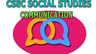 COMMUNICATION (Social Studies,CSEC LECTURE SERIES) screenshot 2