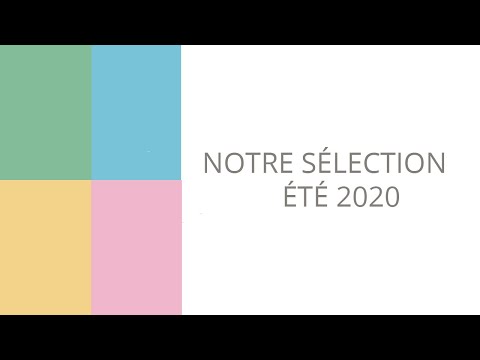 Notre sélection été 2020