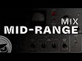 How to Mix Mid-Range