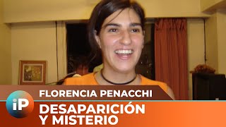 Qué pasó con Florencia PENACCHI | Línea Roja