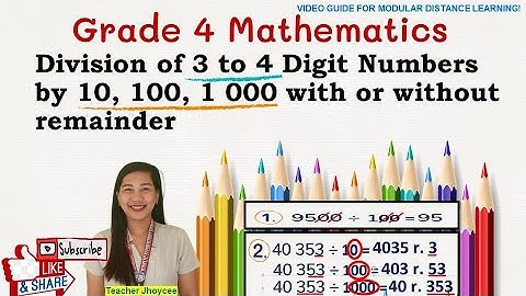 Division of 3 to 4 Digit Numbers by 10, 100, 1 000 with or without remainder