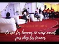 Ce que les hommes ne comprennent pas chez les femmes -  "Talk-Show" Confrence LEAMAN