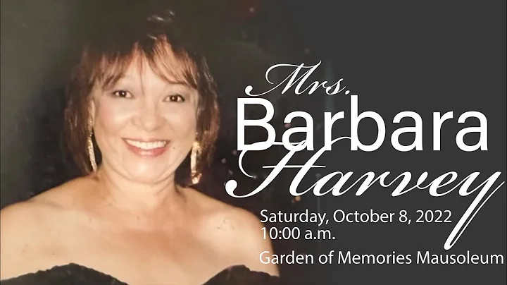 Celebration of life for Mrs. Barbara Harvey