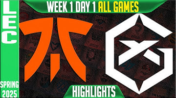 FNC vs GX Highlights ALL GAMES | LEC Spring Split W1D1 2025 | Fnatic vs GiantX G2