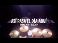 Los Claxons - Así Pasa El Día Aquí (En Vivo Desde La Arena Monterrey) #BootlegSessions