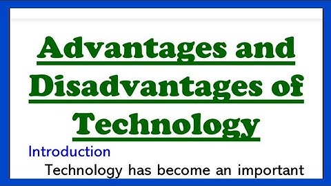 Advantages and Disadvantages of Technology Essay Writing in English 