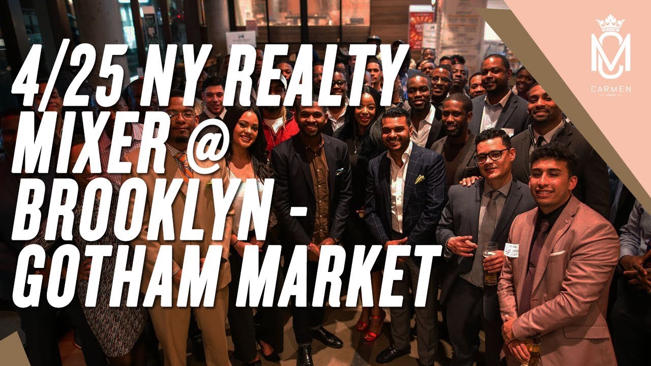 NY Realty Mixer @ Brookyln's Gotham Market |  Hosted by Carmen Mohan