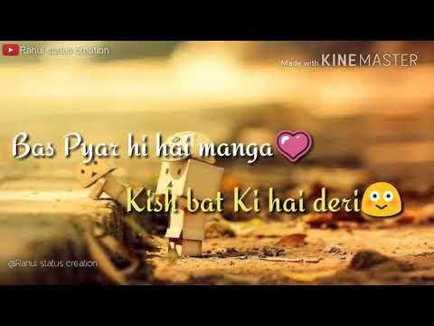 Mai Bawli Hu Teri Romantic💗love Whatsapp Status|#letest Romantic💗whatsapp Status|Ankh Ladh Jave
