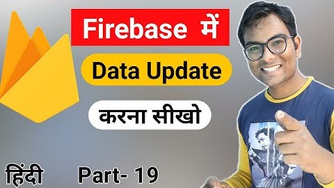 How to Update Data in Firebase Firestore? Android Development Free Course For Beginners in Hindi