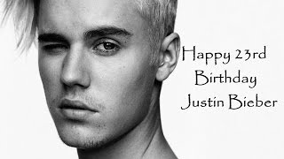Happy 23rd Birthday Justin Bieber
