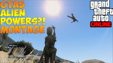 GTA 5 WHAT IF YOU HAD POWERS?! ALIEN MONTAGE EXTORTION V2.8 MOD MENU