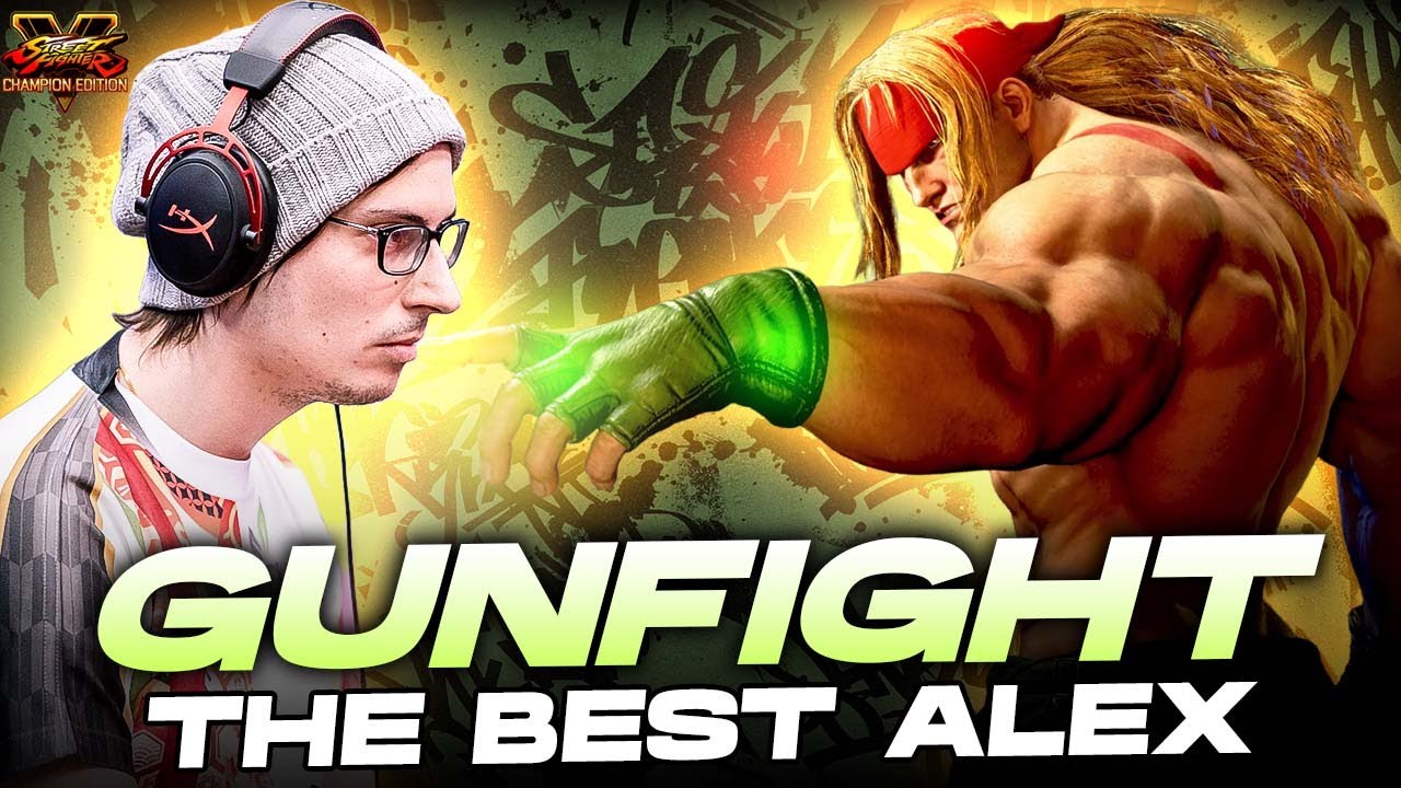 The Best Alex Ft. Gunfight ▰ SFV Champion Edition ▰ He's Coming To SF6 ▰ Final Season ▰ SF5