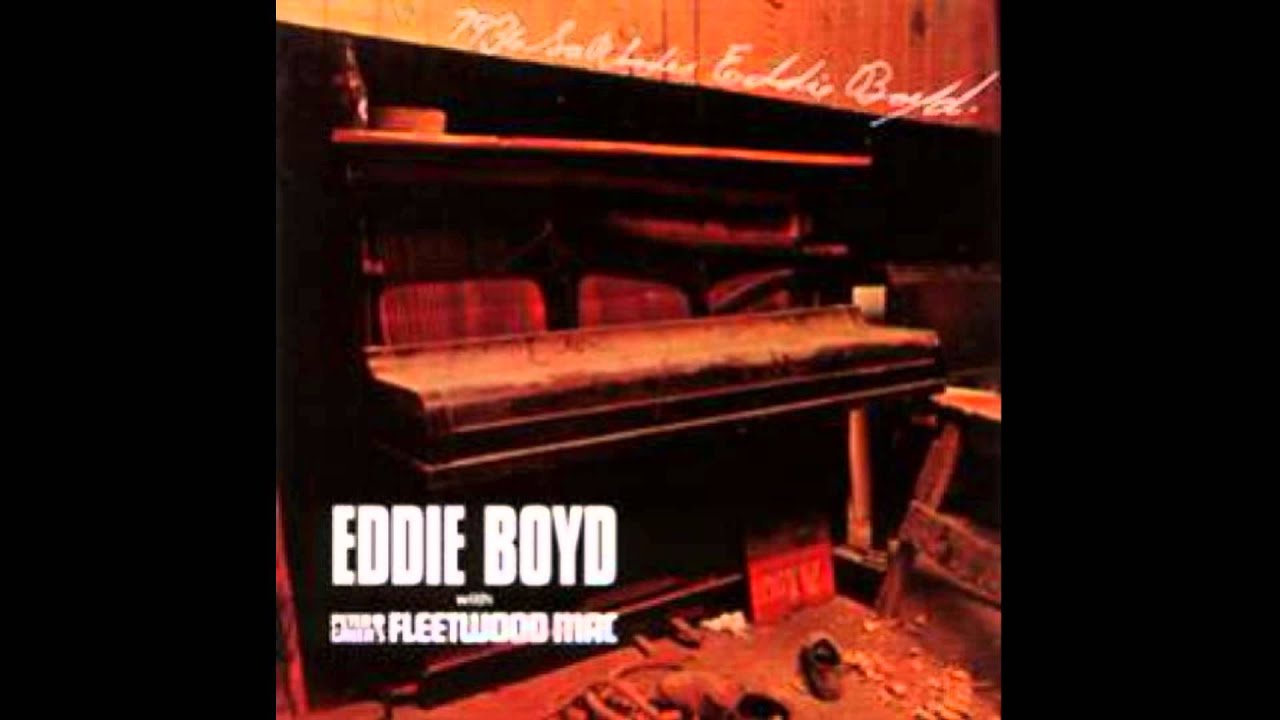 Eddie Boyd With Peter Green's Fleetwood Mac -- Third Degree ( 7936 South Rhodes ) 1968 - YouTube