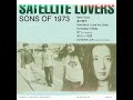 SATELLITE LOVERS - SONS OF 1973 (Full Album, 1996) - Unofficial Playlist/Mixtape