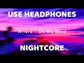 Altero - On My Mind | Nightcore