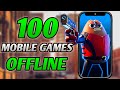 Top 100 offline games for android ios 2023