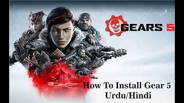 How To Install Gear 5 Easyway Urdu/Hindi