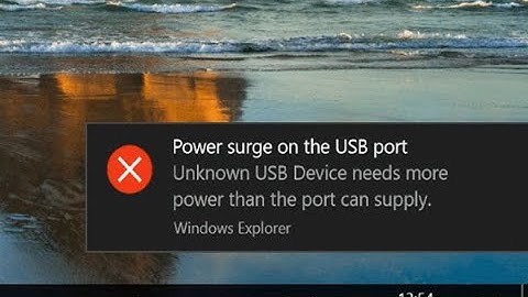 How to Fix the Error Power Surge on USB Port