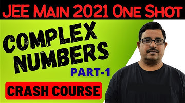 Complex Numbers One Shot | JEE Main 2021 Crash Course | MathsKart | BPS Chauhan