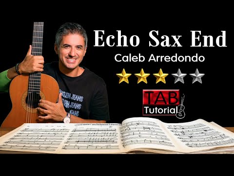 Echo Sax End - Caleb Arredondo