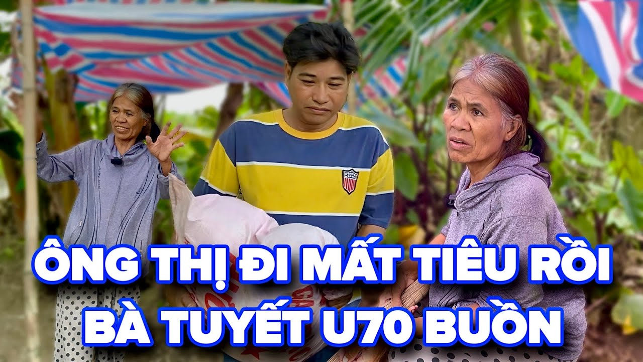 Nóng ! Ông Thị U30 Đi Mất Tiêu Bà Tuyết U70 Nói Hết Sự Thật
