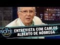 The Noite (15/05/14) - Entrevista com Carlos Alberto de Nóbrega