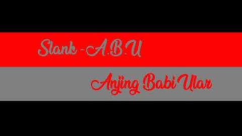 Slank - anjing Babi Ular