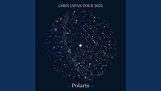 I Don’t Even Mind (CHEN JAPAN TOUR 2023 - Polaris -)