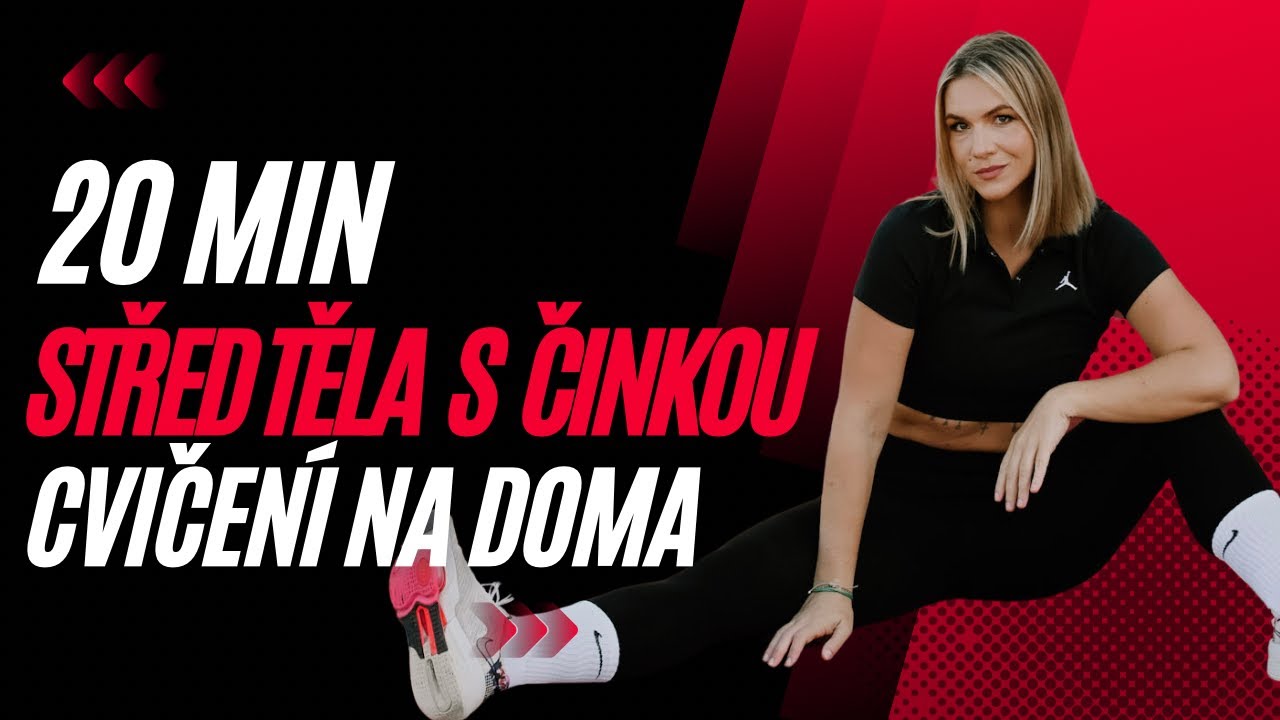 STŘED TĚLA S ČINKOU | BŘICHO | CVIČENÍ NA DOMA | 20 MIN
