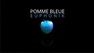 EUPHONIK - POMME BLEUE chords