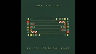 White Lies - Breathe