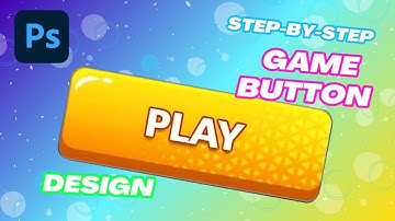 Step-by-Step Game Button Design Tutorial | adobe photoshop | game ui