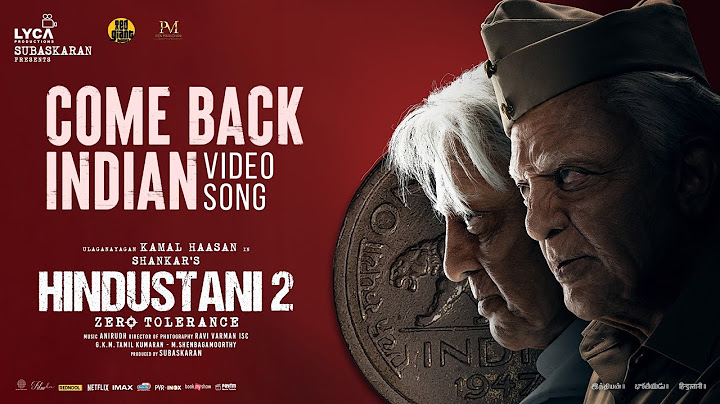 Hindustani 2 - Come Back Indian Video Song | Kamal Haasan | Anirudh | Siddharth, Rakul Preet