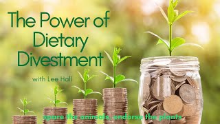 Lee Hall and the power of Dietary Divestment