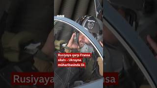Thumbnail for Rusiyaya qarşı Fransa silahı - Ukrayna müharibəsində ilk