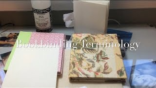 Bookbinding Series Part 2: Bookbinding Terminology