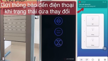 Công Tắc Cửa Cuốn Thông Minh | Điều Khiển Qua Điện Thoại | Chống Trộm |