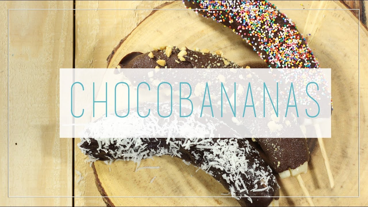 CÓMO HACER ¡CHOCOBANANAS! | PLATÁNO CON CUBIERTA DE CHOCOLATE - YouTube