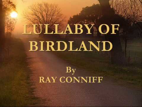Lullaby Of Birdland By Ray Conniff