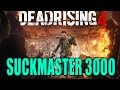 DEAD RISING 4   SUCKMASTER 3000 TUTORIAL