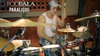 Rod Bala - Paralisou